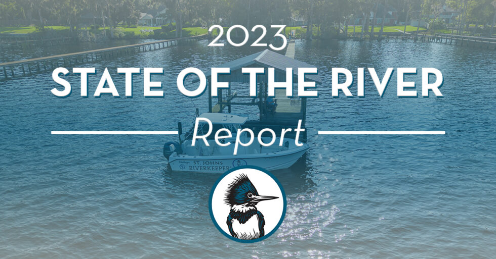 2023 State Of The River Report: What’s Next? - St. Johns Riverkeeper