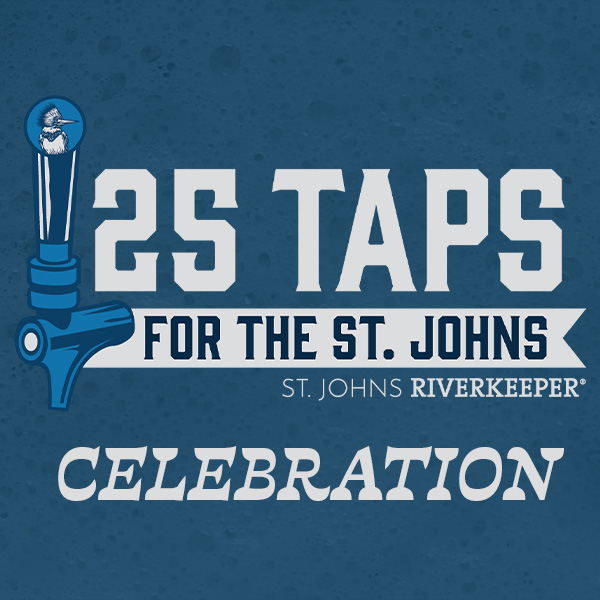 25 Taps for the St. Johns Celebration